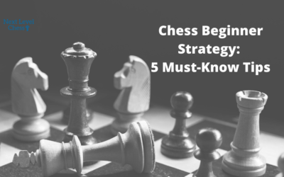 Beginner Chess Strategy: 5 Must-Know Tips