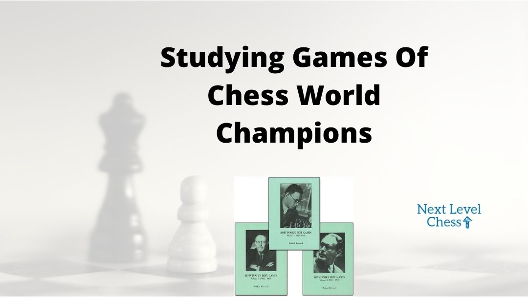 Studying Games Of Chess World Champions